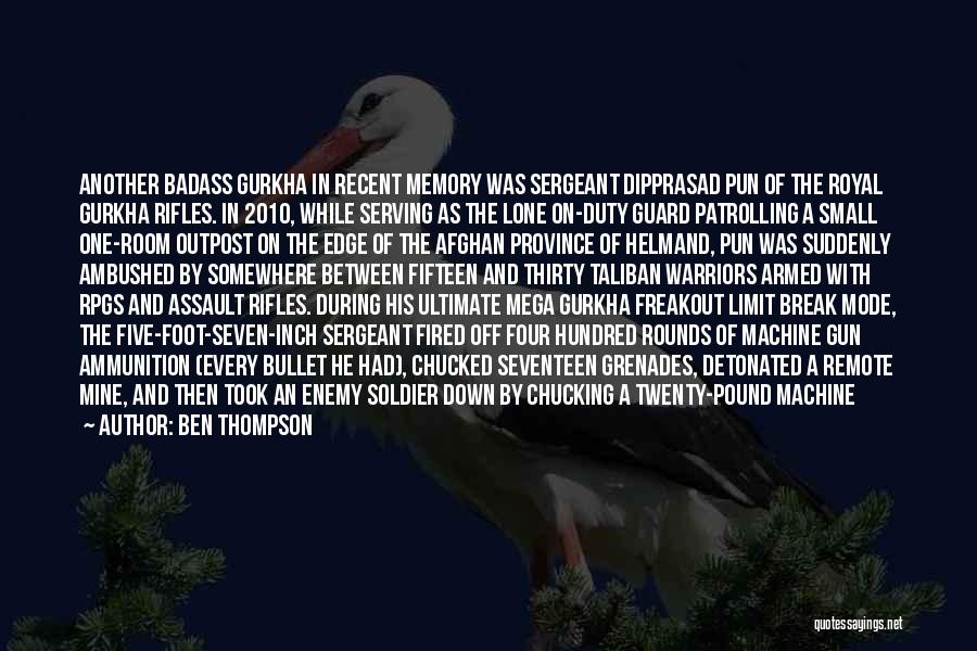 Sergeant Quotes By Ben Thompson