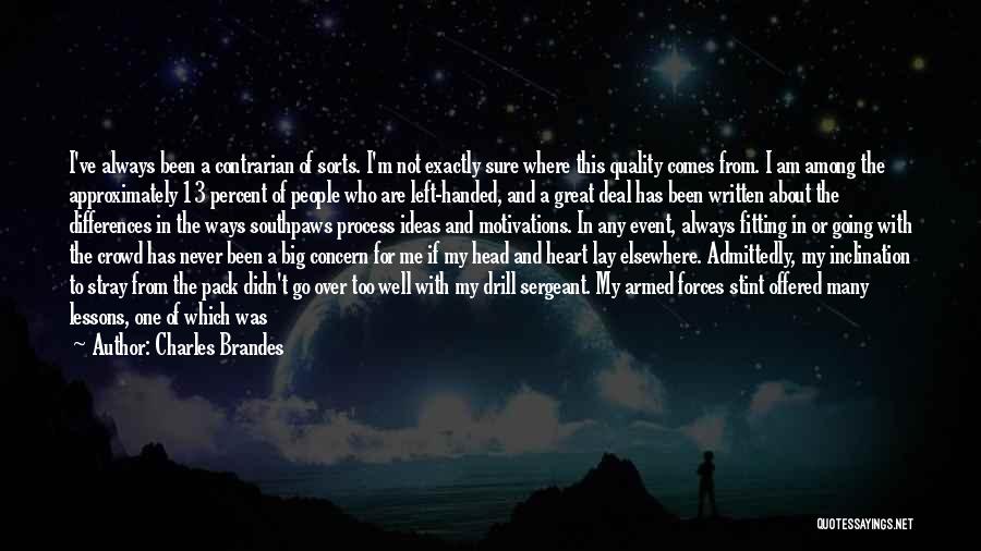Sergeant Quotes By Charles Brandes