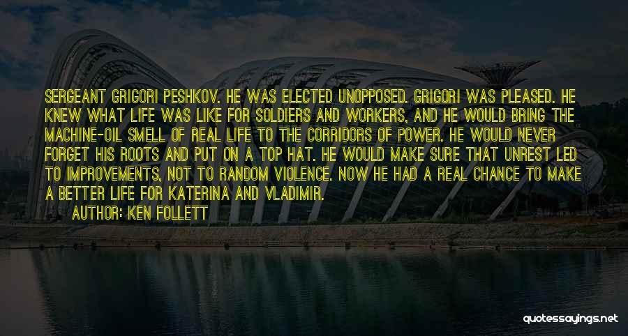 Sergeant Quotes By Ken Follett