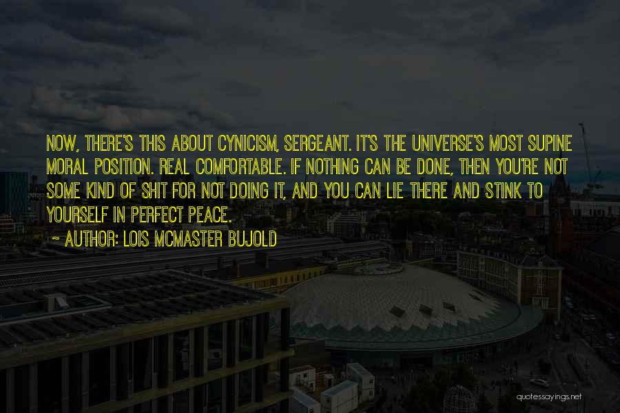 Sergeant Quotes By Lois McMaster Bujold