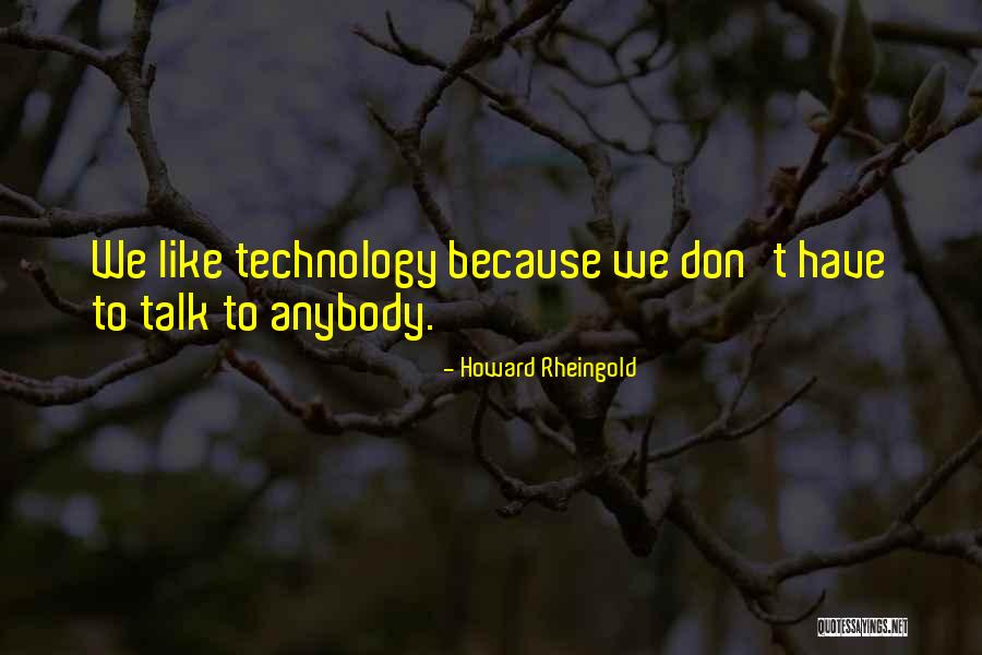 Sergeev Artist Quotes By Howard Rheingold Sergeev Artist Quotes By Howard Rheingold
