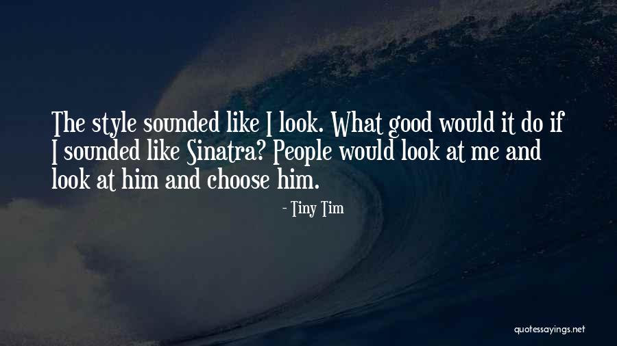 Sergeev Artist Quotes By Tiny Tim Sergeev Artist Quotes By Tiny Tim