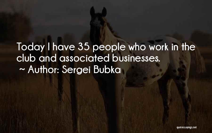 Sergei Bubka Quotes 1947806