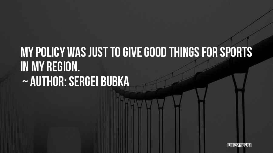 Sergei Bubka Quotes 2180570