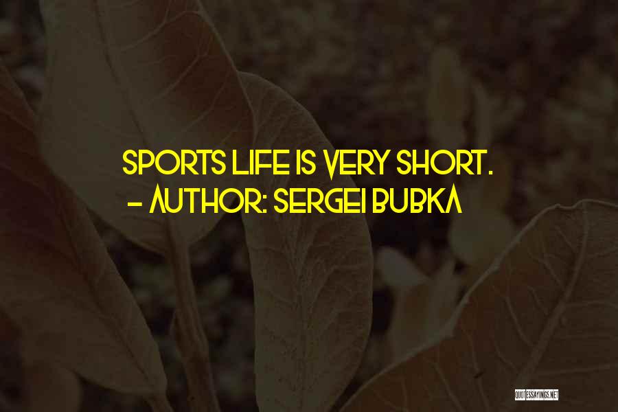 Sergei Bubka Quotes 413287