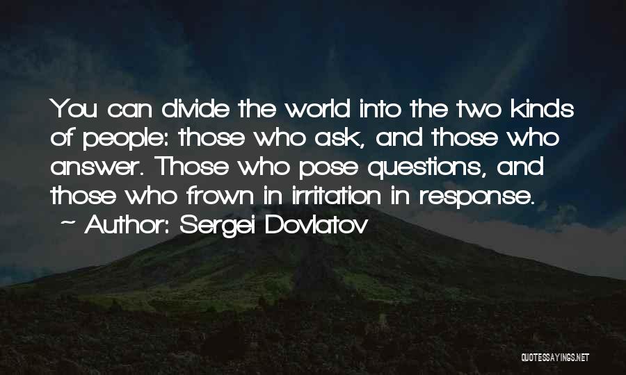 Sergei Dovlatov Quotes 1084482