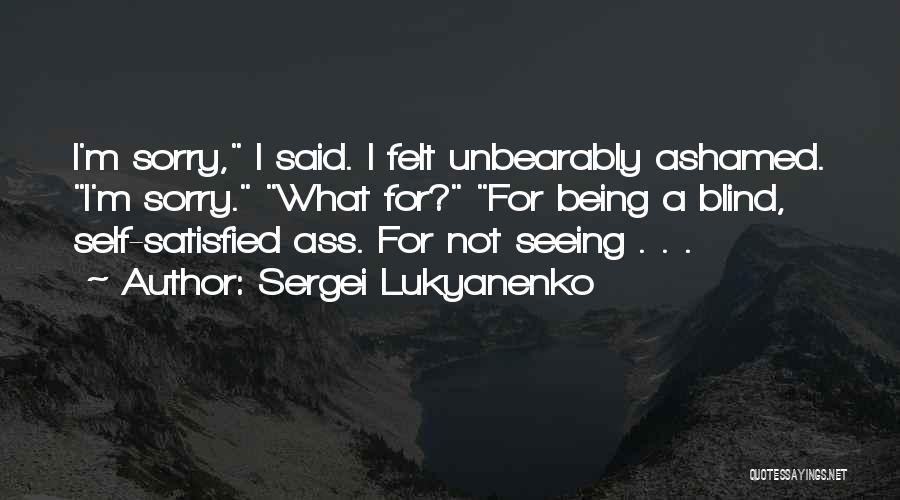 Sergei Lukyanenko Quotes 1205984