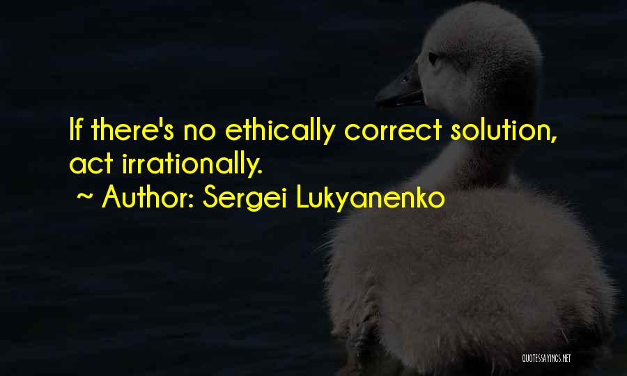Sergei Lukyanenko Quotes 1352961