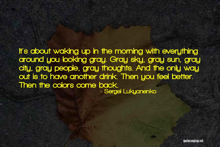Sergei Lukyanenko Quotes 139201 Sergei Lukyanenko Quotes 139201