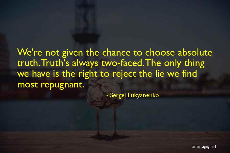 Sergei Lukyanenko Quotes 1763883