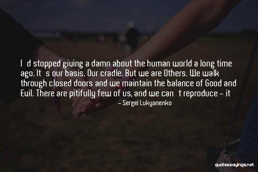 Sergei Lukyanenko Quotes 416608 Sergei Lukyanenko Quotes 416608