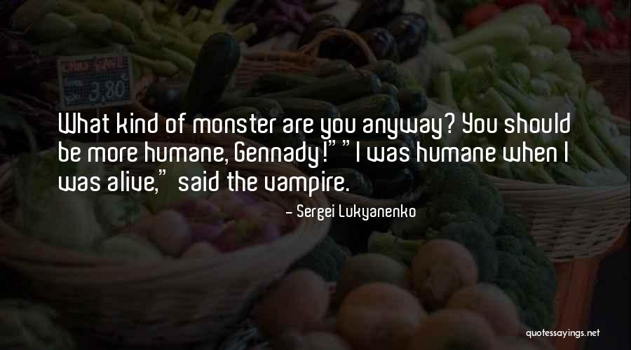 Sergei Lukyanenko Quotes 460922