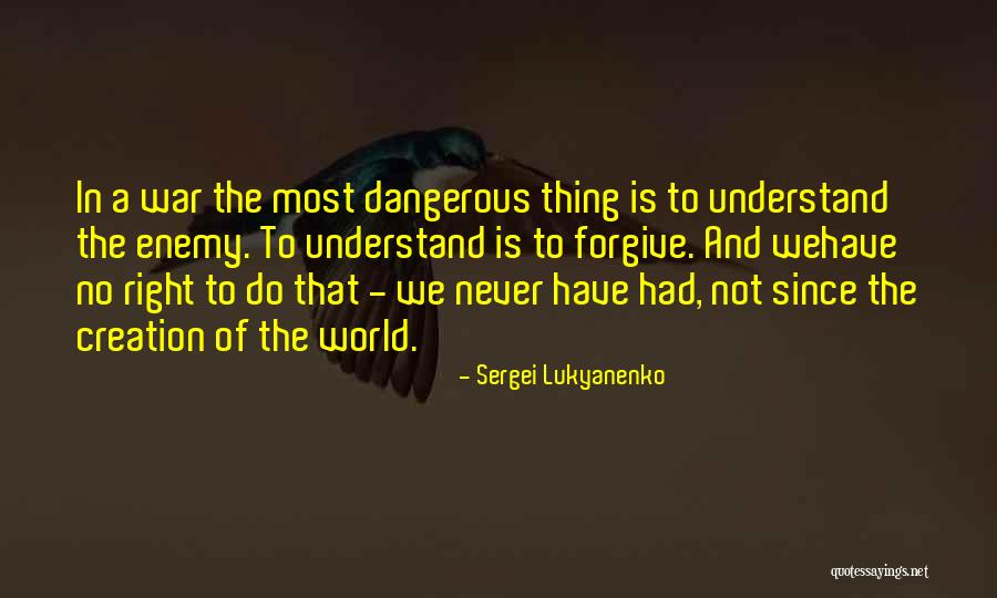 Sergei Lukyanenko Quotes 538641