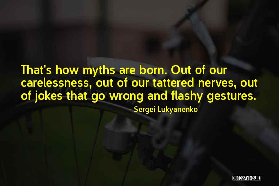 Sergei Lukyanenko Quotes 864329