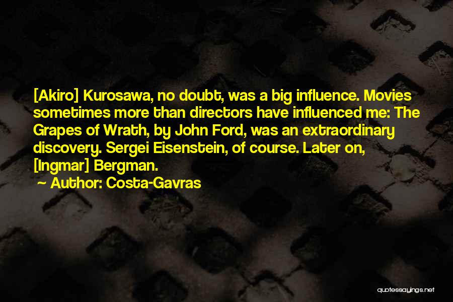 Sergei M. Eisenstein Quotes By Costa-Gavras