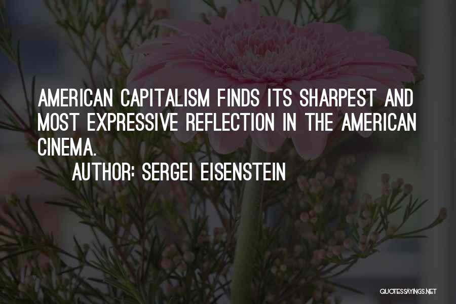 Sergei M. Eisenstein Quotes By Sergei Eisenstein