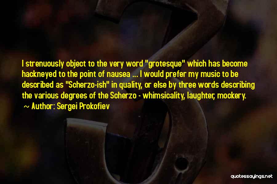 Sergei Prokofiev Quotes 2203648