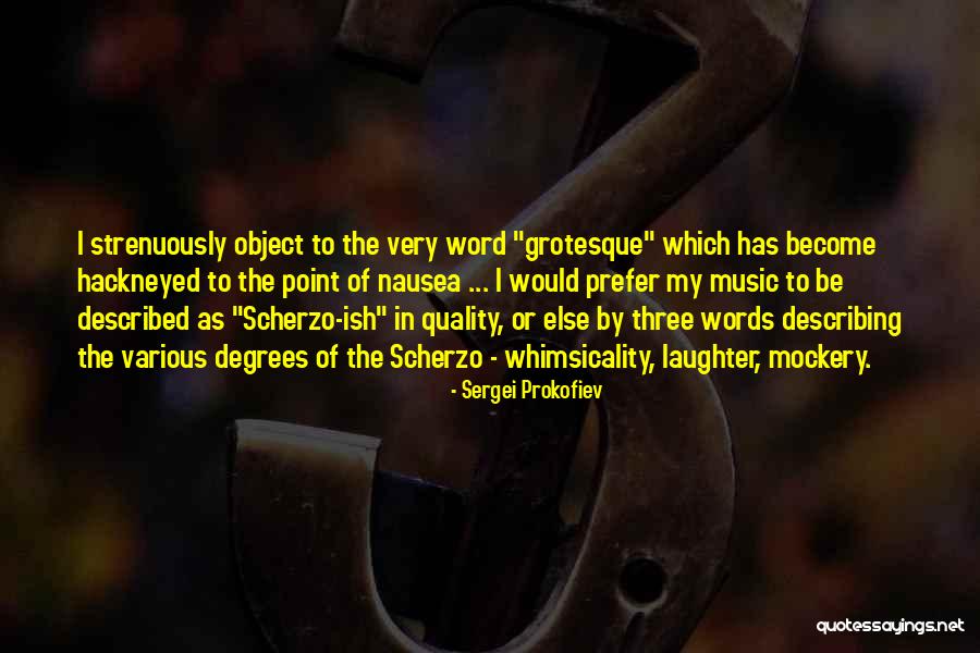 Sergei Prokofiev Quotes 2203648 Sergei Prokofiev Quotes 2203648