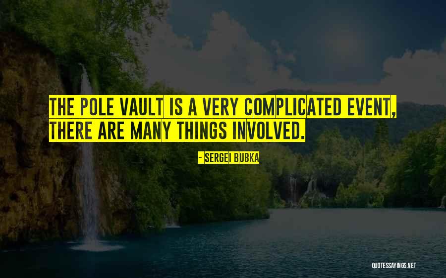 Sergei Quotes By Sergei Bubka Sergei Quotes By Sergei Bubka