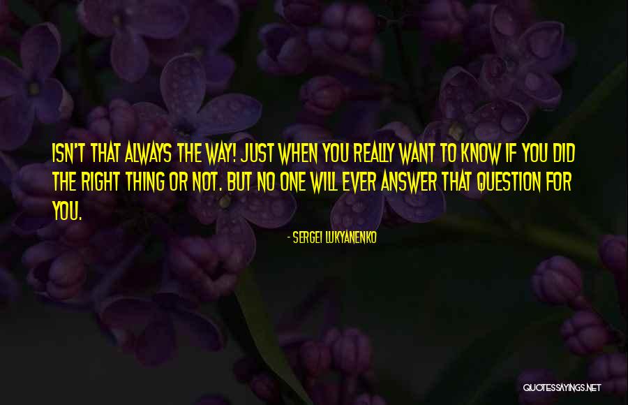 Sergei Quotes By Sergei Lukyanenko Sergei Quotes By Sergei Lukyanenko