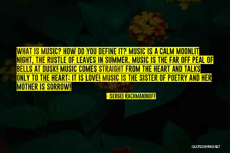 Sergei Rachmaninoff Quotes 1967547 Sergei Rachmaninoff Quotes 1967547