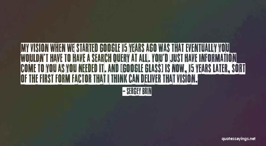 Sergey Brin Quotes 2033623 Sergey Brin Quotes 2033623