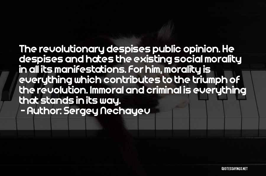 Sergey Nechayev Quotes 1904935