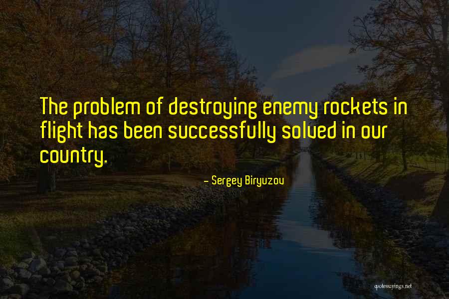 Sergey Quotes By Sergey Biryuzov Sergey Quotes By Sergey Biryuzov
