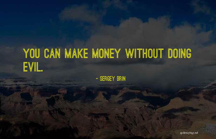 Sergey Quotes By Sergey Brin Sergey Quotes By Sergey Brin