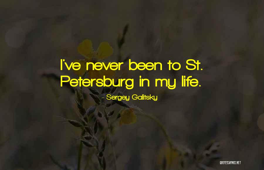 Sergey Quotes By Sergey Galitsky Sergey Quotes By Sergey Galitsky
