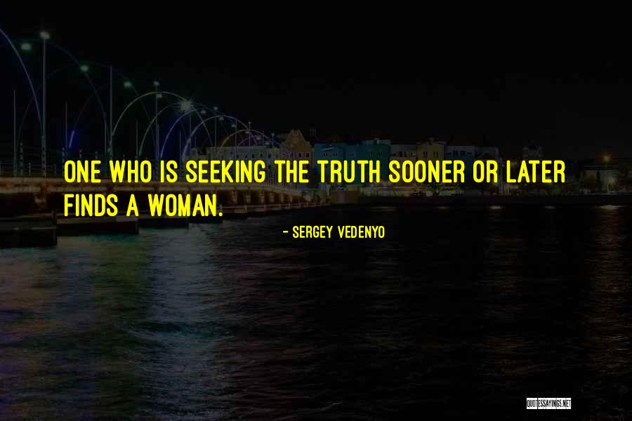Sergey Vedenyo Quotes 1382232 Sergey Vedenyo Quotes 1382232