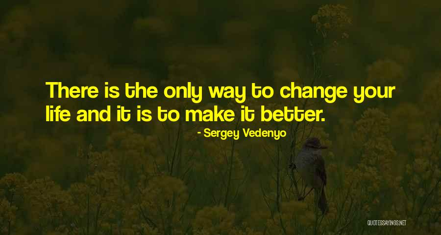 Sergey Vedenyo Quotes 1657732