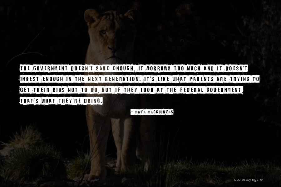 Serginho Trombone Quotes By Maya MacGuineas Serginho Trombone Quotes By Maya MacGuineas