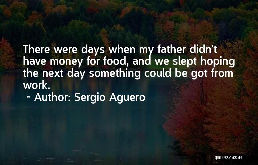 Sergio Aguero Quotes 713507