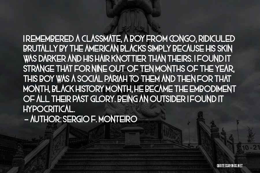 Sergio F. Monteiro Quotes 1456115