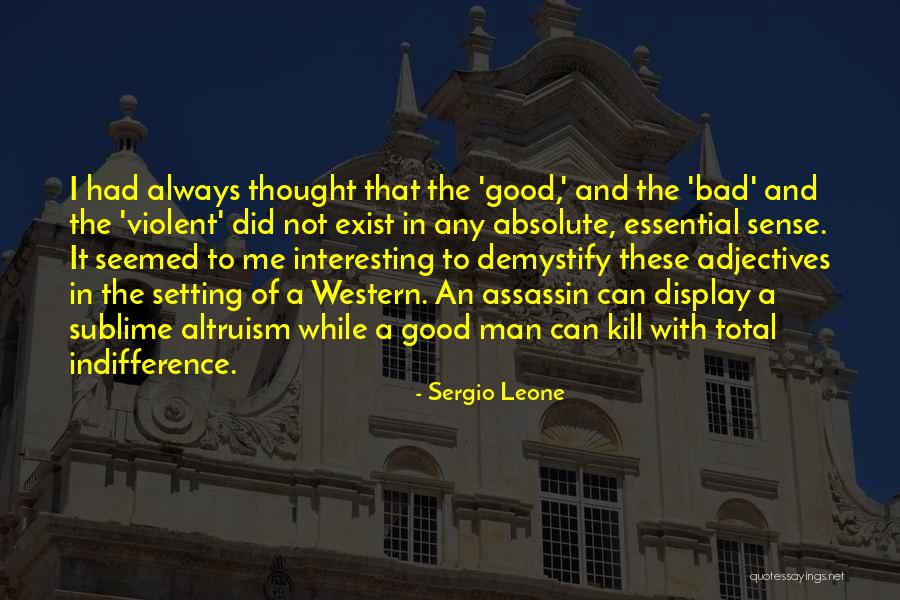 Sergio Leone Quotes 550429