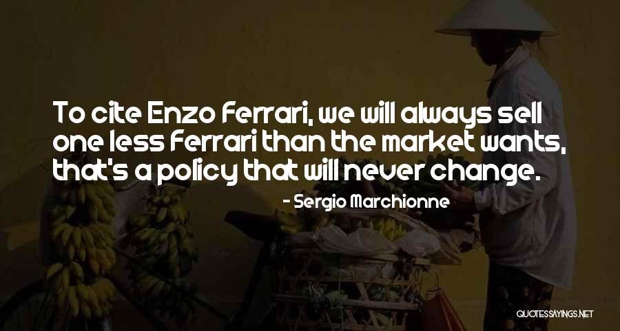 Sergio Marchionne Quotes 2072831 Sergio Marchionne Quotes 2072831