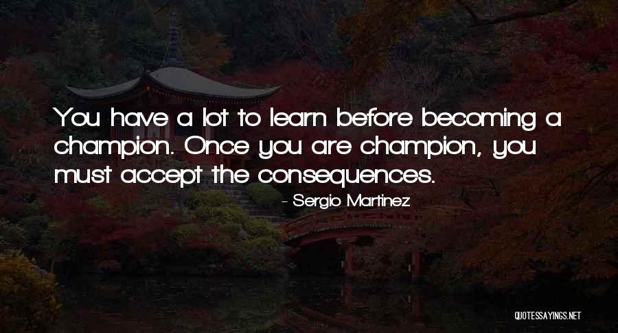 Sergio Martinez Quotes 1121756 Sergio Martinez Quotes 1121756