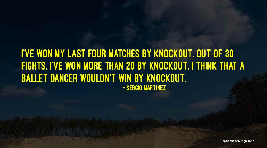 Sergio Martinez Quotes 1153749