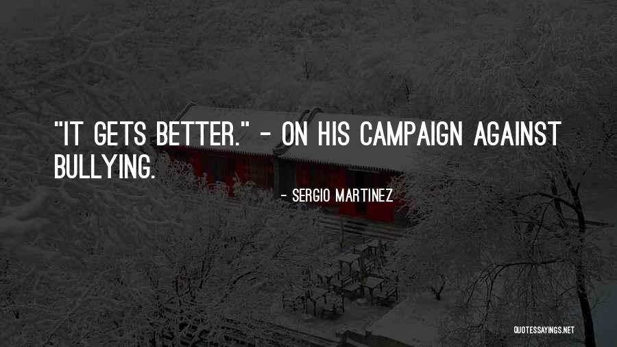 Sergio Martinez Quotes 1817674 Sergio Martinez Quotes 1817674