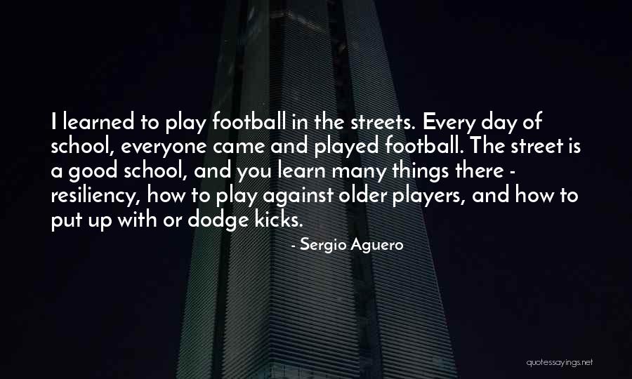 Sergio Quotes By Sergio Aguero Sergio Quotes By Sergio Aguero