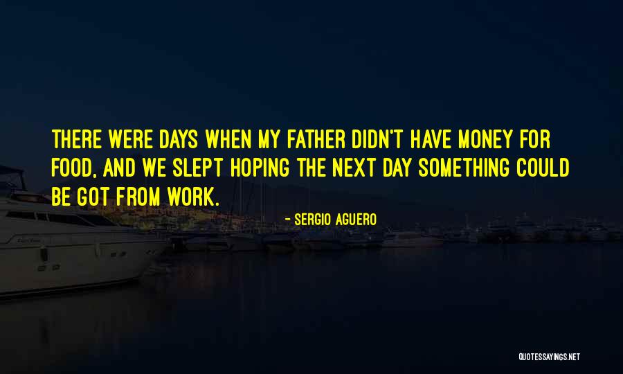 Sergio Quotes By Sergio Aguero Sergio Quotes By Sergio Aguero