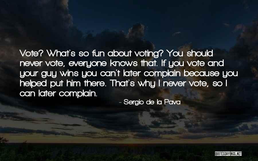 Sergio Quotes By Sergio De La Pava Sergio Quotes By Sergio De La Pava