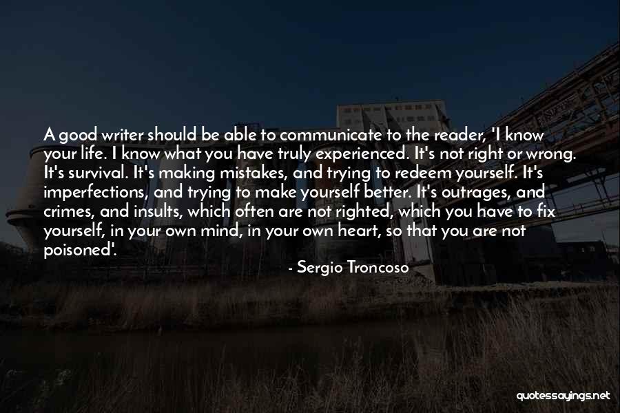 Sergio Troncoso Quotes 1005610