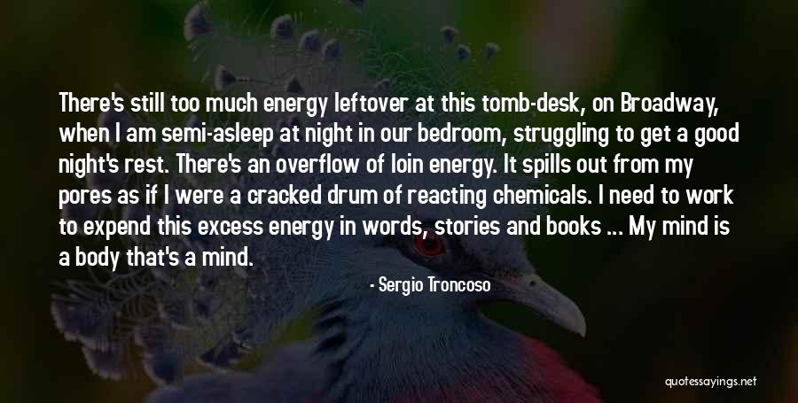 Sergio Troncoso Quotes 1703252 Sergio Troncoso Quotes 1703252