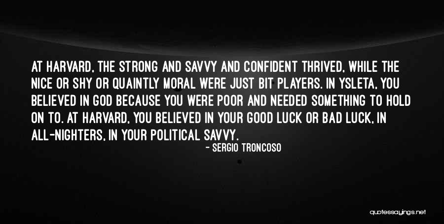 Sergio Troncoso Quotes 501474