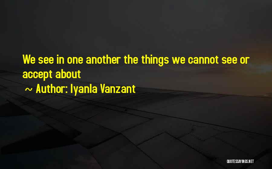 Sergio Yuppie Quotes By Iyanla Vanzant