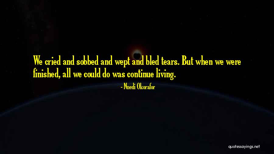Serhiy Salov Quotes By Nnedi Okorafor Serhiy Salov Quotes By Nnedi Okorafor