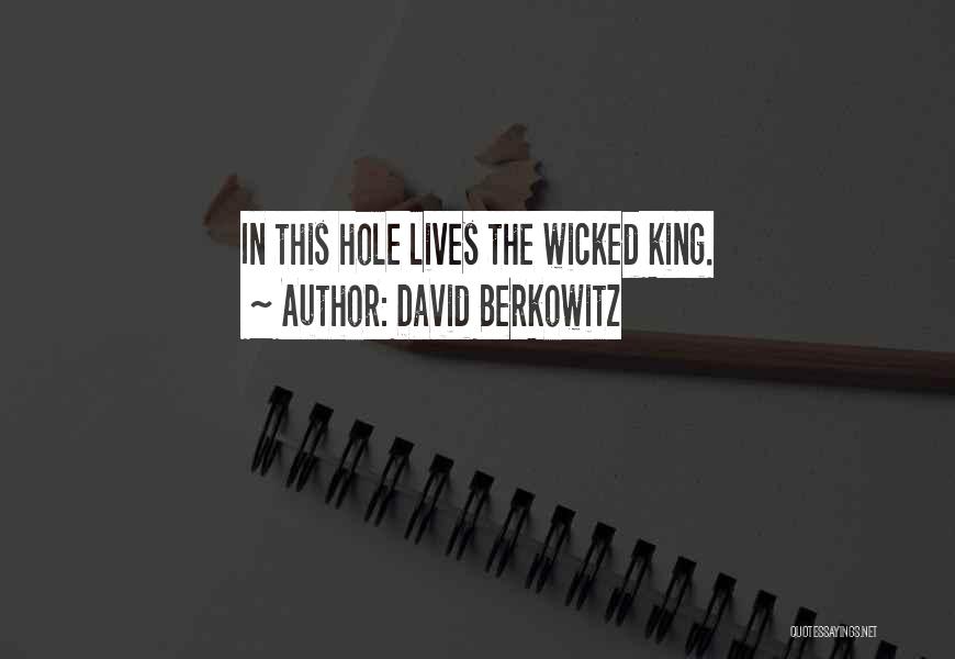 Serial Killer Quotes By David Berkowitz