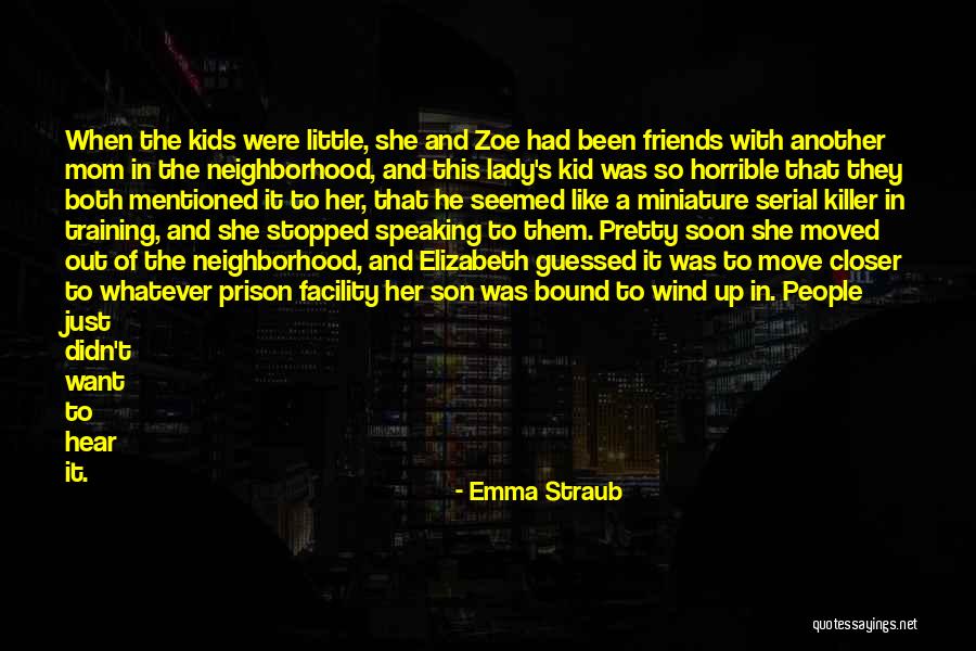 Serial Mom Quotes By Emma Straub Serial Mom Quotes By Emma Straub